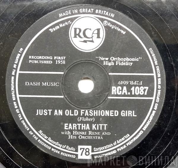 Eartha Kitt, Henri René And His Orchestra - Just An Old-Fashioned Girl / If I Can't Take It With Me (When I Go)