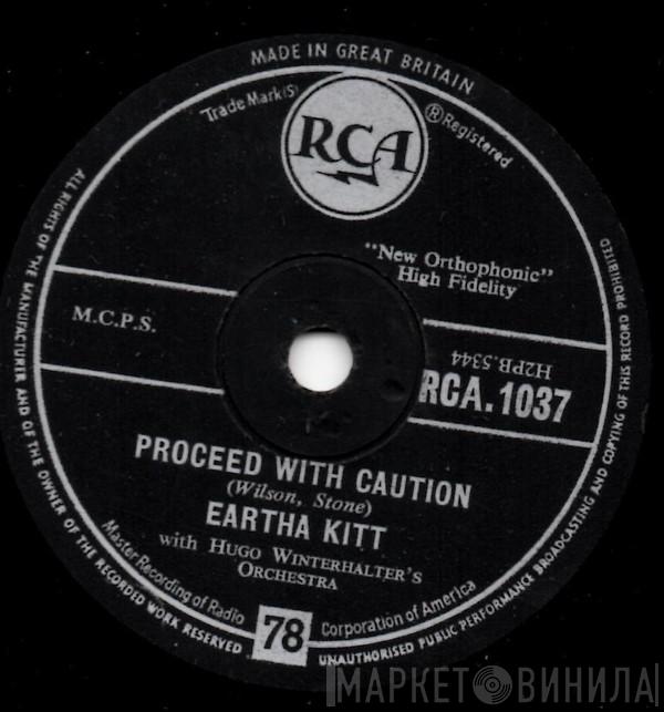 Eartha Kitt, Hugo Winterhalter's Orchestra And Chorus - Proceed With Caution / Take My Love