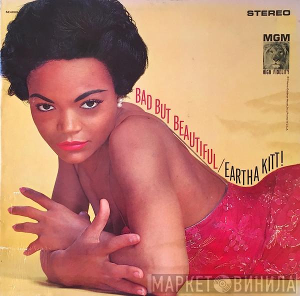  Eartha Kitt  - Bad But Beautiful