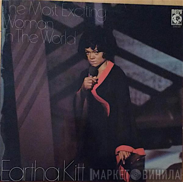  Eartha Kitt  - The Most Exciting Woman In The World