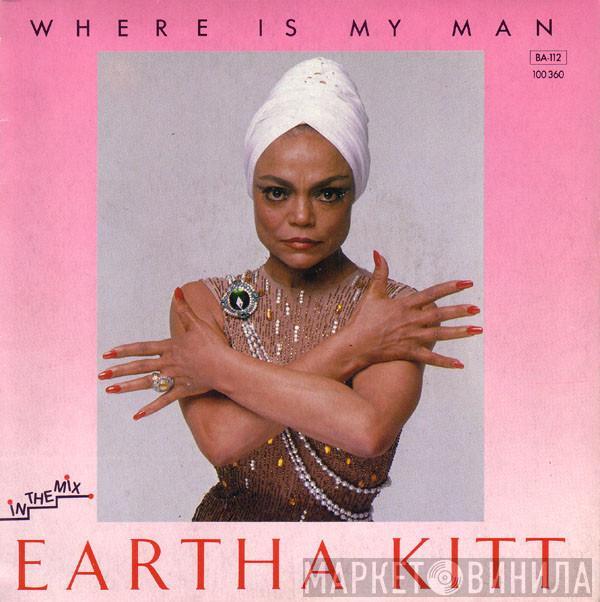  Eartha Kitt  - Where Is My Man
