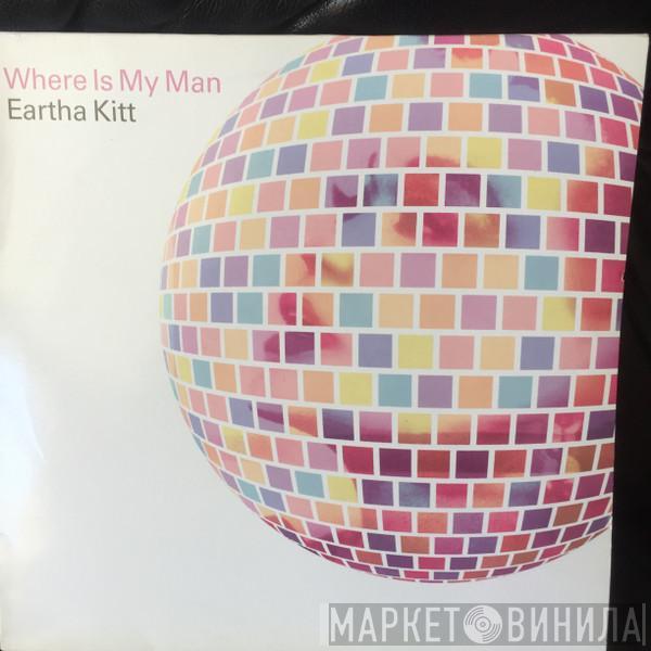  Eartha Kitt  - Where Is My Man