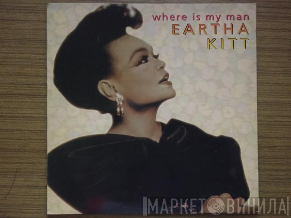  Eartha Kitt  - Where Is My Man