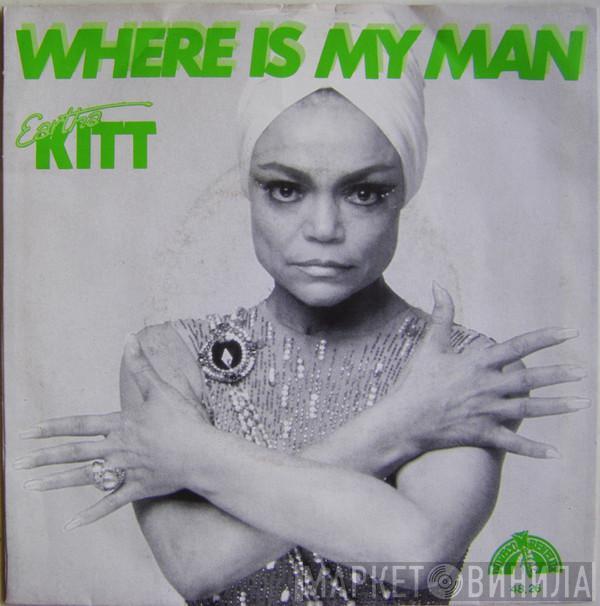  Eartha Kitt  - Where Is My  Man