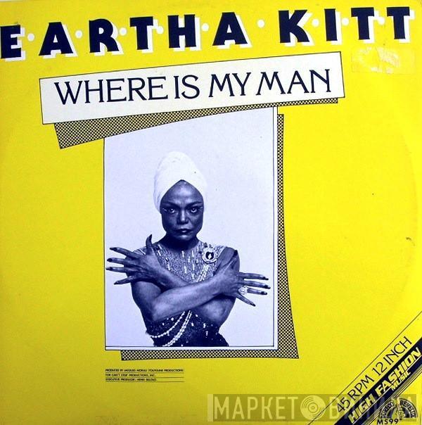  Eartha Kitt  - Where Is My Man