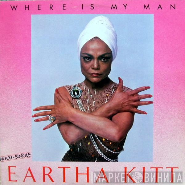  Eartha Kitt  - Where Is My Man