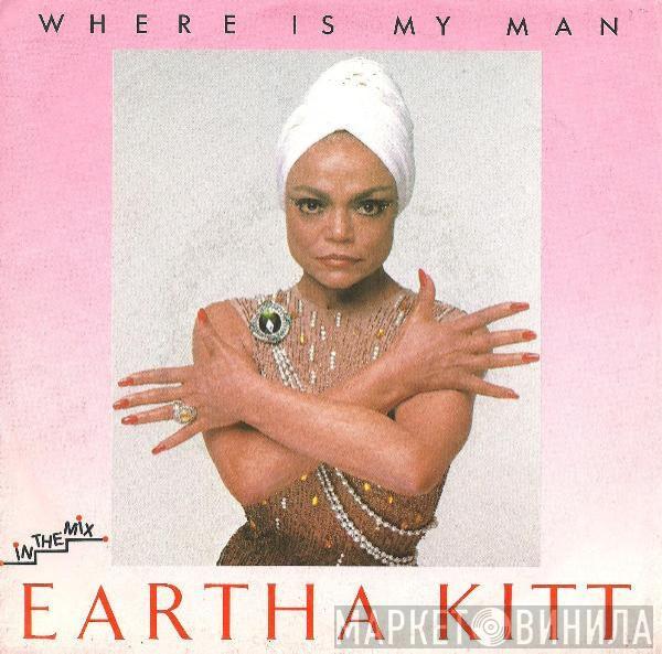  Eartha Kitt  - Where Is My Man