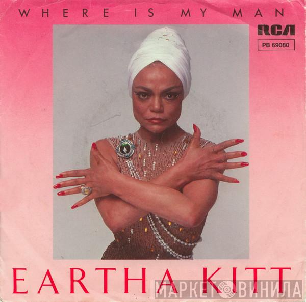  Eartha Kitt  - Where Is My Man