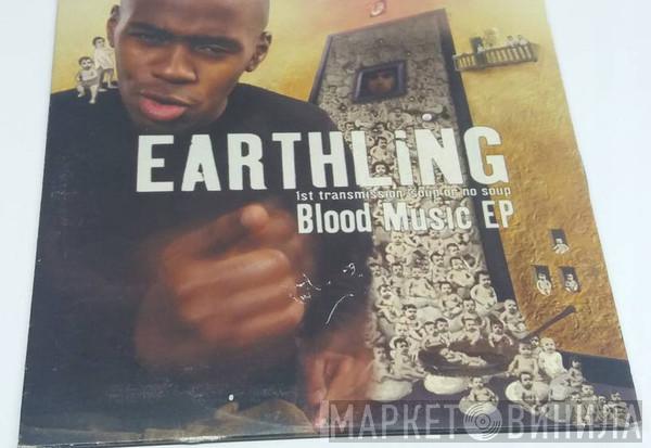 Earthling - Blood Music EP