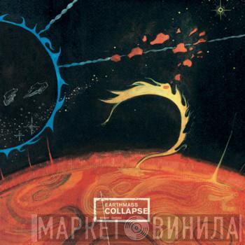 Earthmass - Collapse