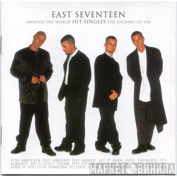  East 17  - Around The World - Hit Singles - The Journey So Far