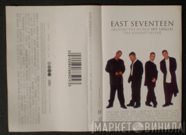 East 17 - Around The World - Hit Singles - The Journey So Far