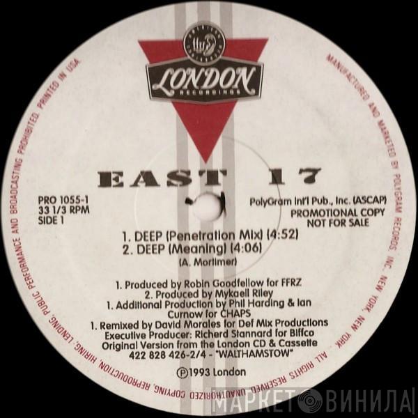  East 17  - Deep