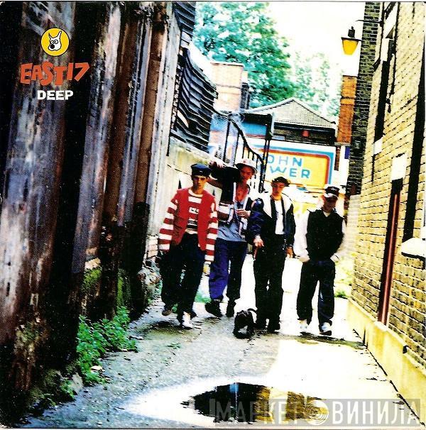  East 17  - Deep