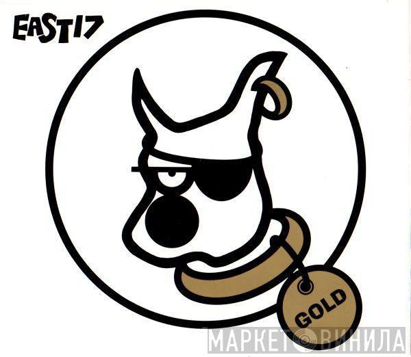  East 17  - Gold