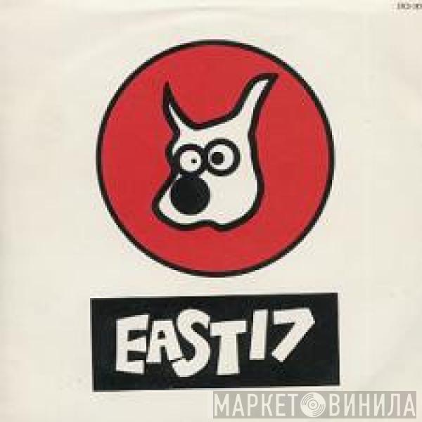  East 17  - House Of Love