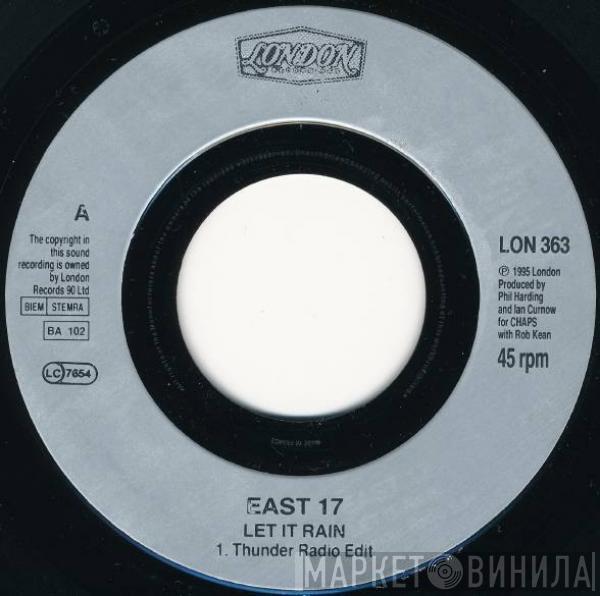 East 17 - Let It Rain