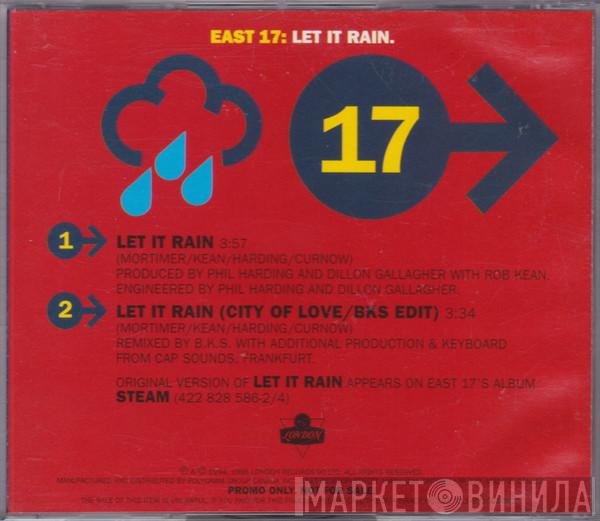  East 17  - Let It Rain