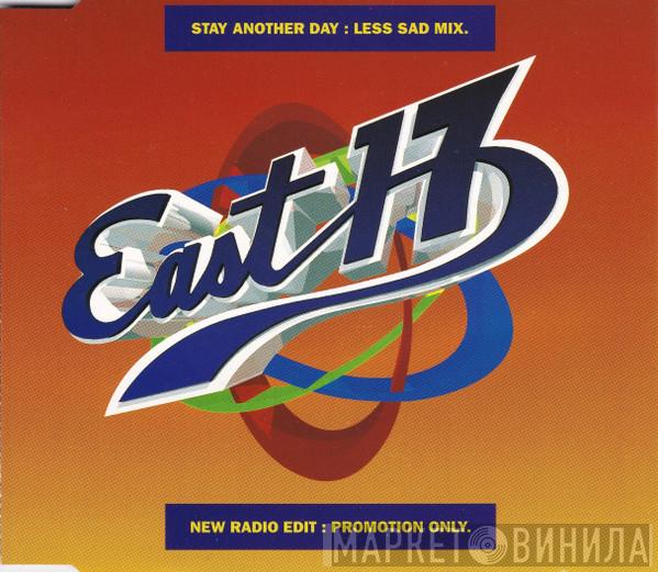  East 17  - Stay Another Day : Less Sad Mix