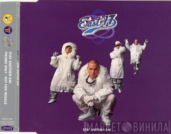  East 17  - Stay Another Day