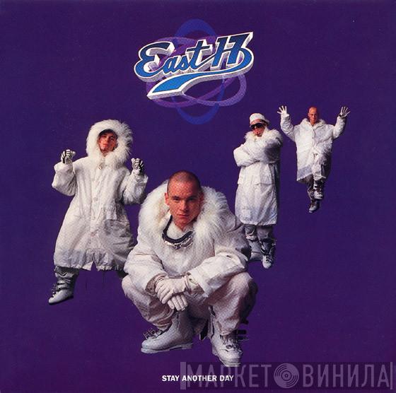 East 17 - Stay Another Day