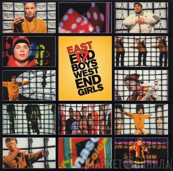  East 17  - West End Girls