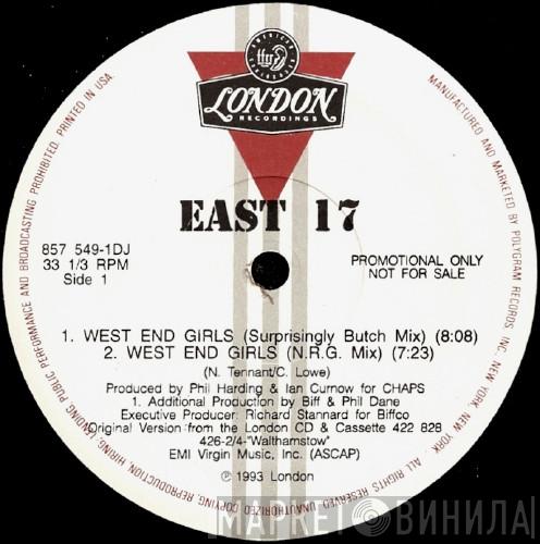  East 17  - West End Girls