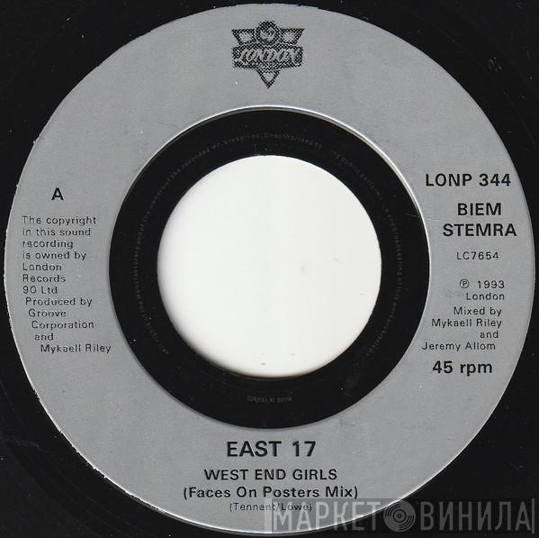  East 17  - West End Girls