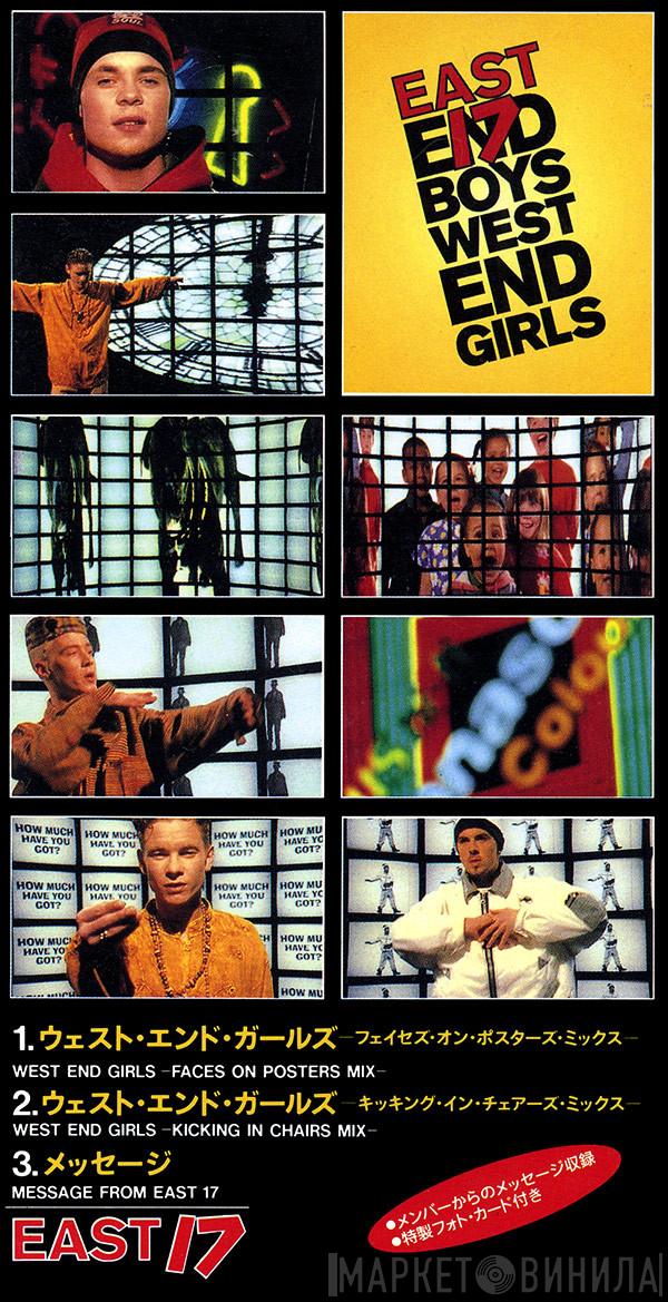  East 17  - West End Girls