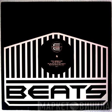 East Connection - We're Ready