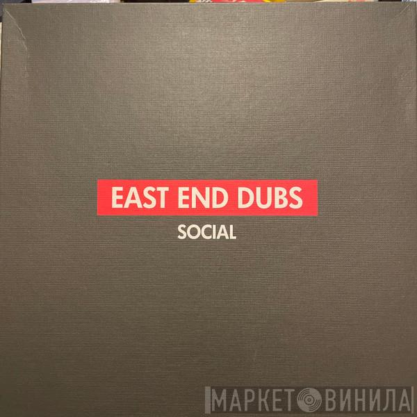 East End Dubs - Social Part 1
