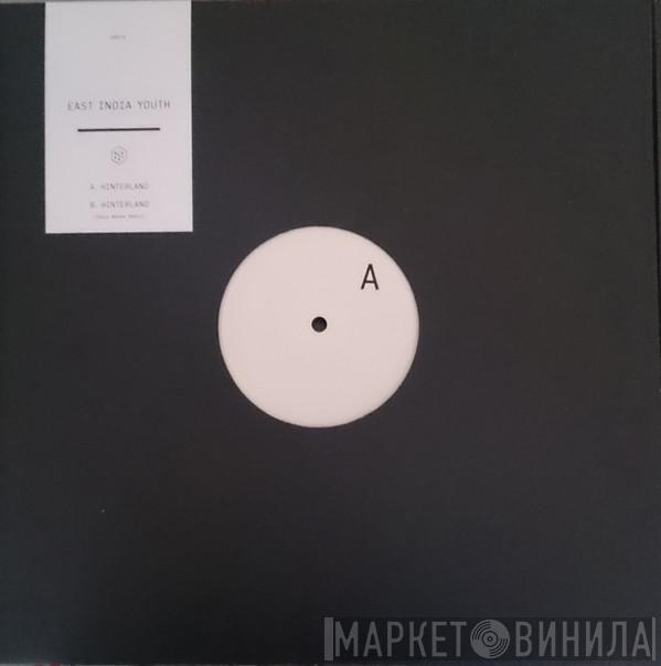  East India Youth  - Hinterland