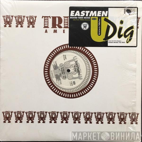 East Men - U Dig