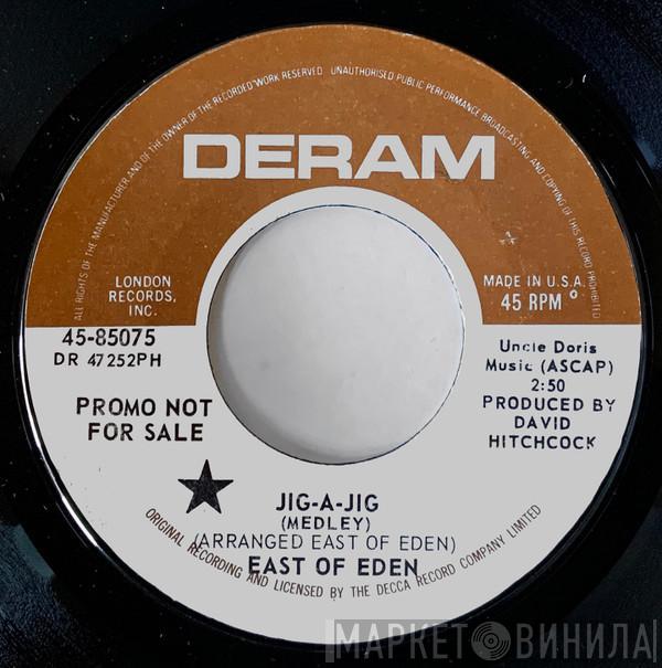  East Of Eden   - Jig-A-Jig (MEDLEY) / Marcus Junior