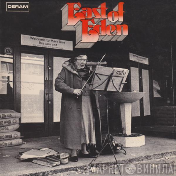 East Of Eden  - Snafu