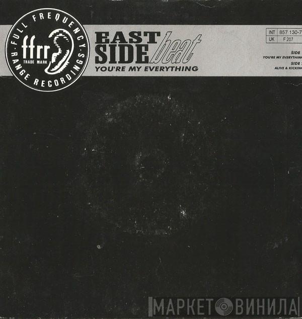  East Side Beat  - You're My Everything
