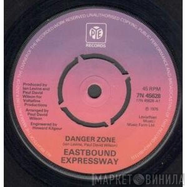  Eastbound Expressway  - Danger Zone