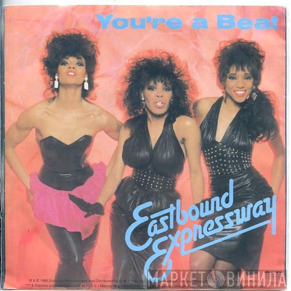  Eastbound Expressway  - You're A Beat