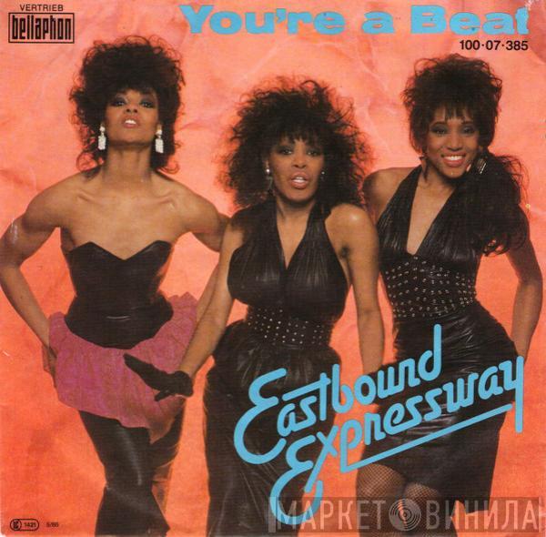 Eastbound Expressway  - You're A Beat