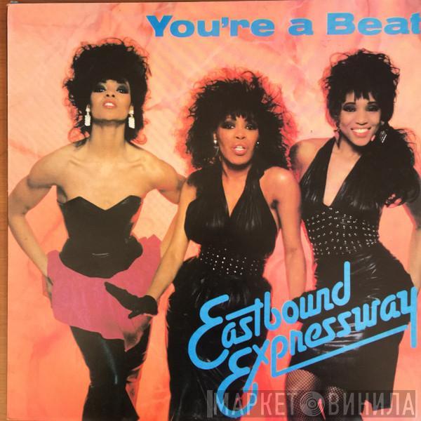  Eastbound Expressway  - You're A Beat