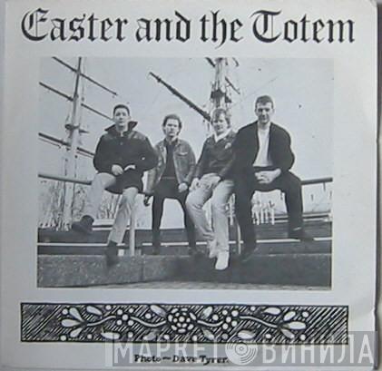 Easter And The Totem - Co-Conspirator / Chasing The Whale