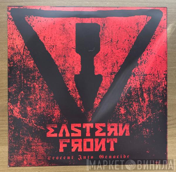 Eastern Front - Descent Into Genocide