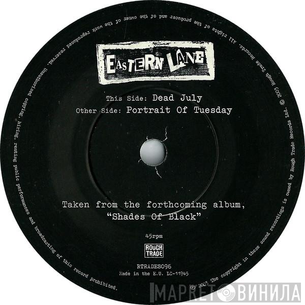 Eastern Lane - Dead July / Portrait Of Tuesday