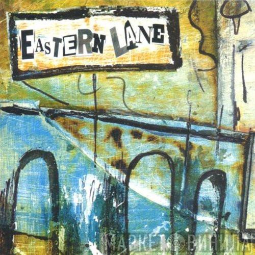 Eastern Lane - The Last Excerpt