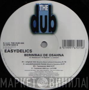  Easydelics  - Berimbau De Osahna