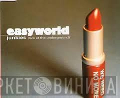  Easyworld  - Junkies (Live At The Underground)