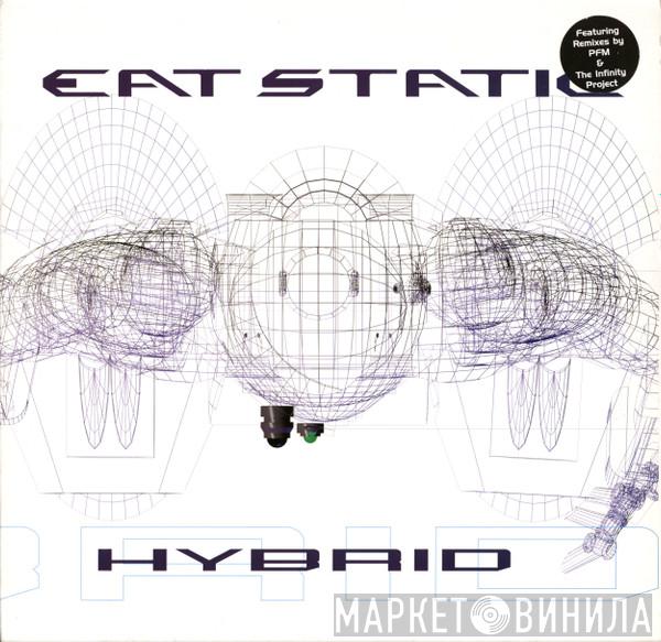Eat Static - Hybrid