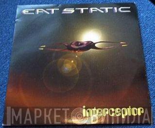 Eat Static - Interceptor