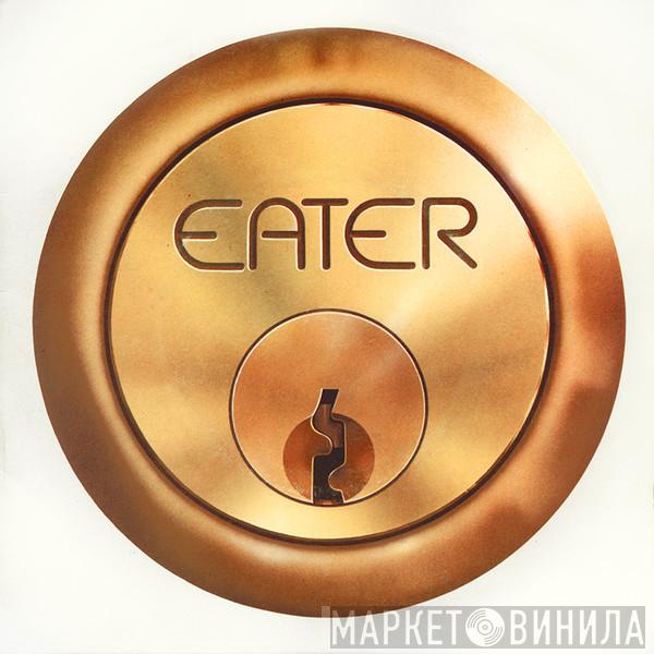 Eater  - Lock It Up