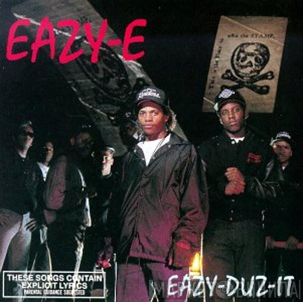  Eazy-E  - Eazy-Duz-It